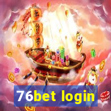 76bet login