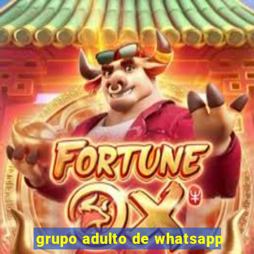 grupo adulto de whatsapp