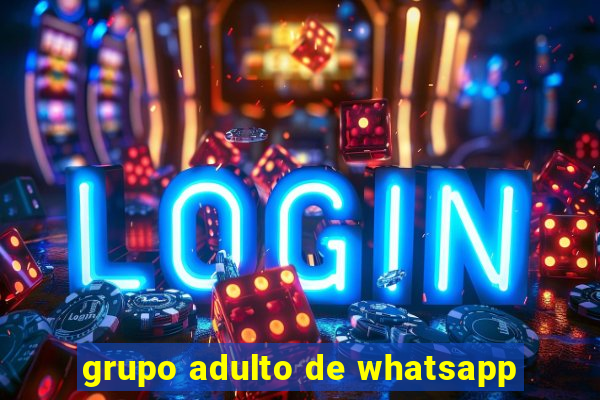 grupo adulto de whatsapp