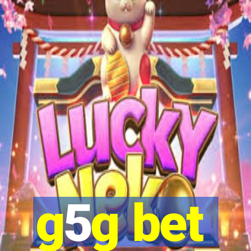 g5g bet