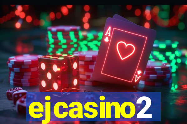 ejcasino2