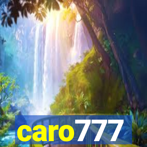 caro777