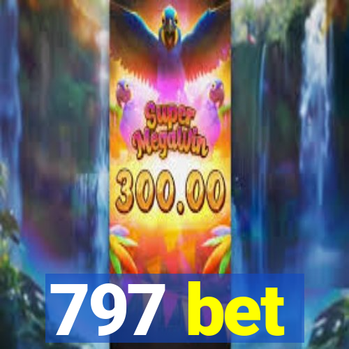 797 bet