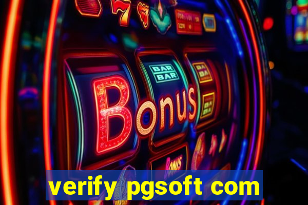 verify pgsoft com