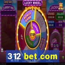 312 bet com