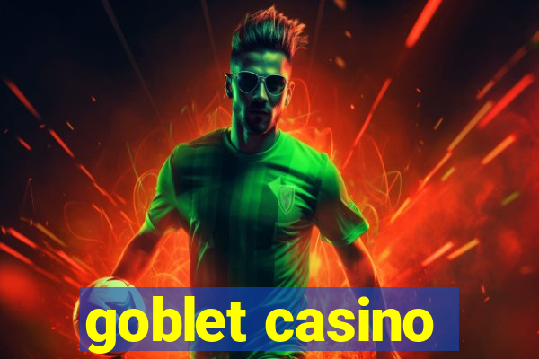 goblet casino