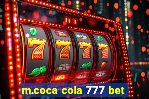 m.coca cola 777 bet