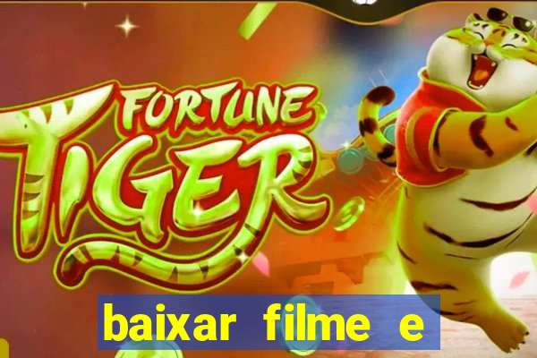 baixar filme e series mp4