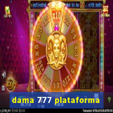 dama 777 plataforma