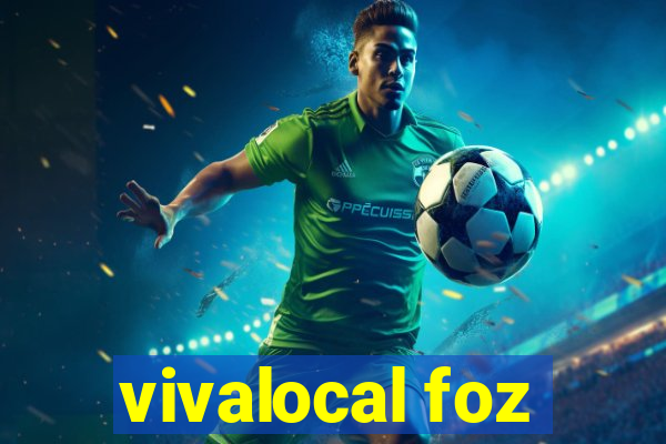 vivalocal foz