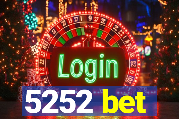 5252 bet