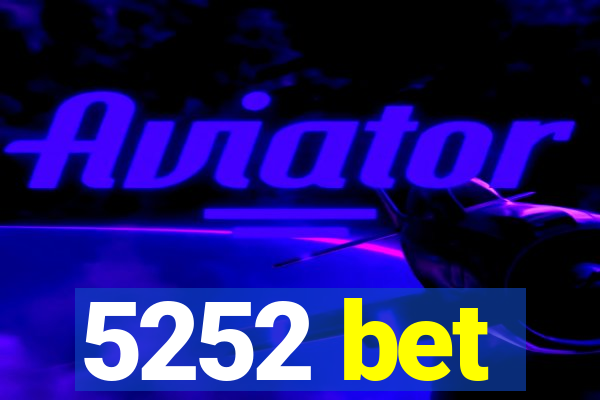 5252 bet