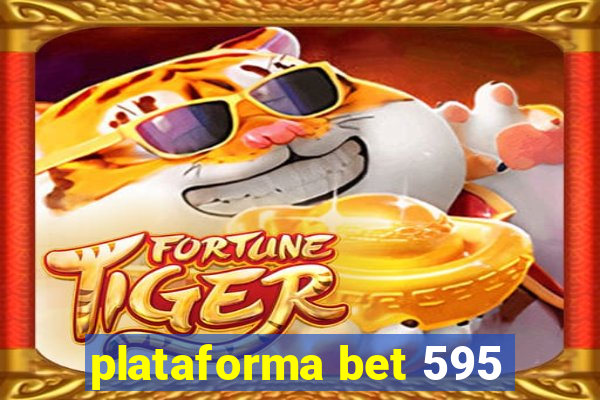 plataforma bet 595