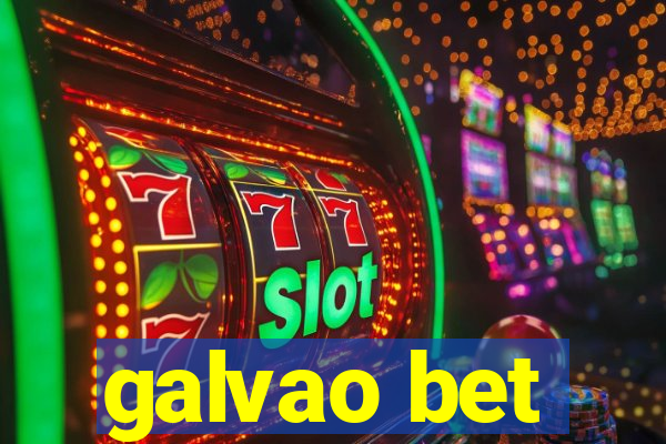 galvao bet