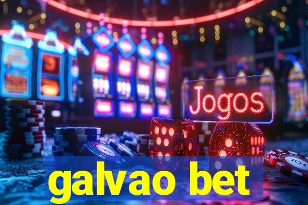 galvao bet