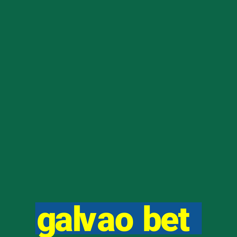 galvao bet