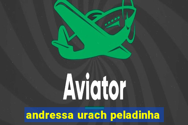 andressa urach peladinha