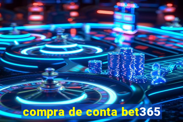 compra de conta bet365