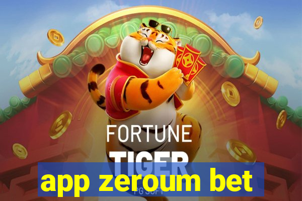 app zeroum bet