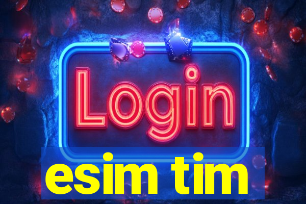 esim tim