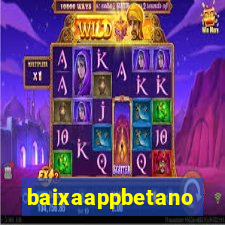 baixaappbetano