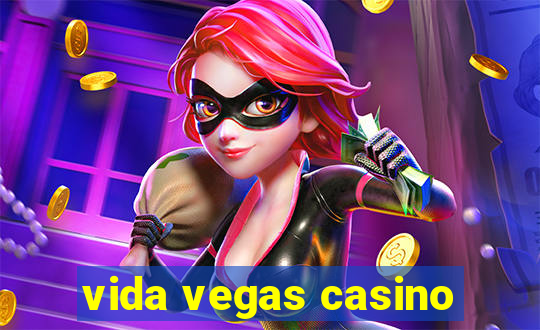 vida vegas casino