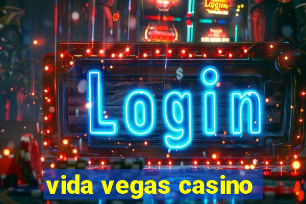 vida vegas casino