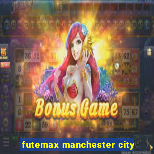 futemax manchester city