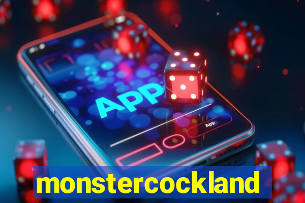 monstercockland