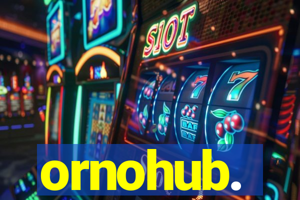 ornohub.