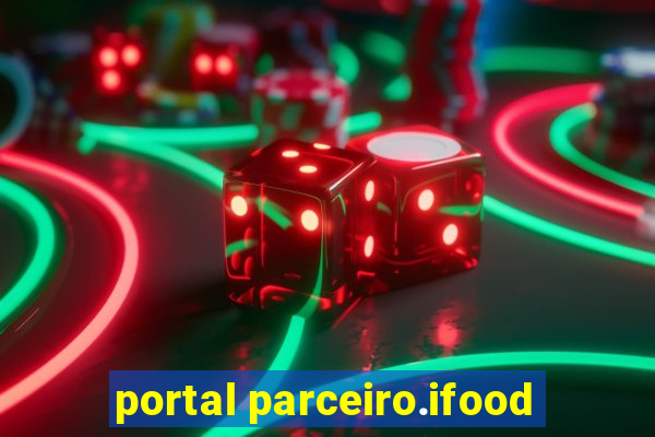 portal parceiro.ifood