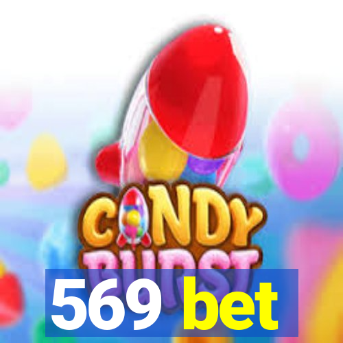 569 bet