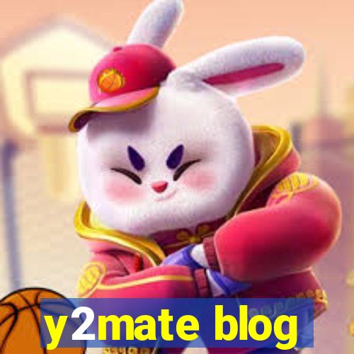 y2mate blog