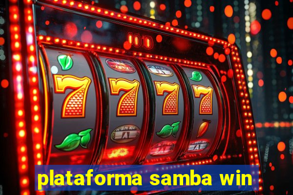 plataforma samba win