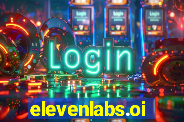 elevenlabs.oi