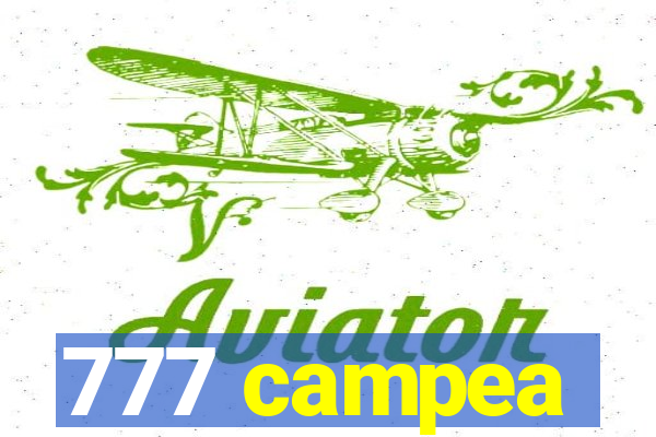 777 campea