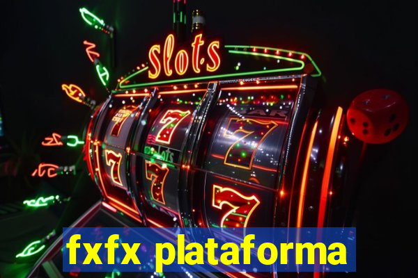 fxfx plataforma