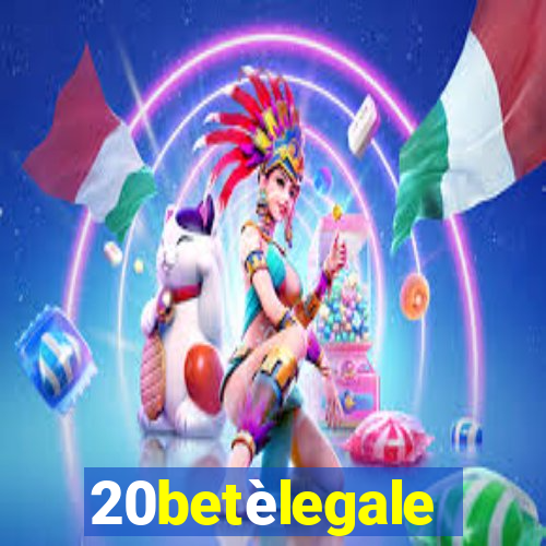 20betèlegale