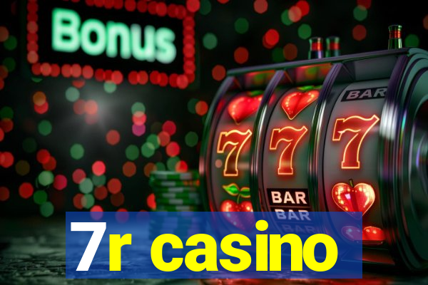 7r casino