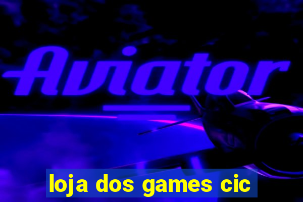 loja dos games cic