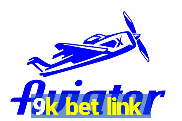 9k bet link