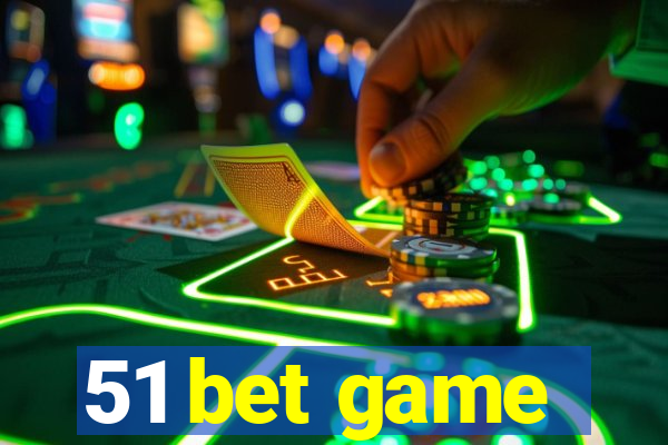 51 bet game