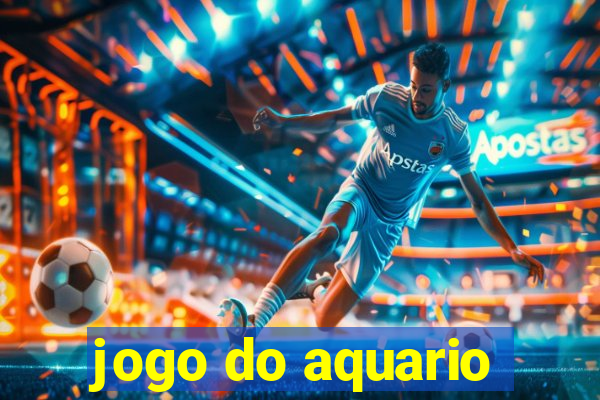 jogo do aquario