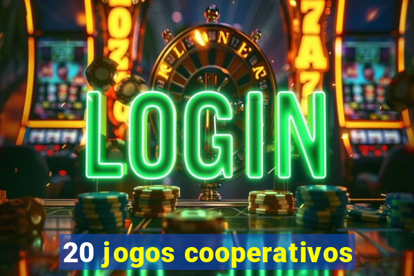 20 jogos cooperativos