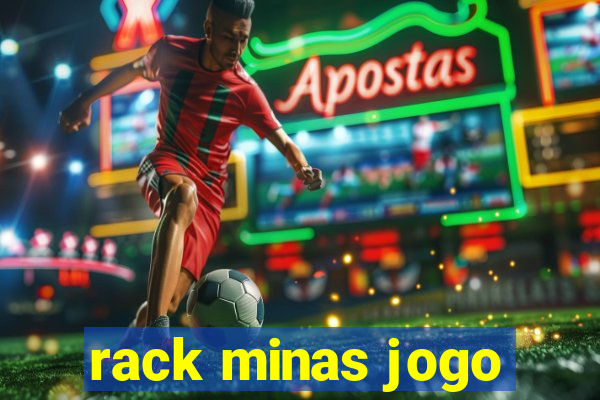 rack minas jogo