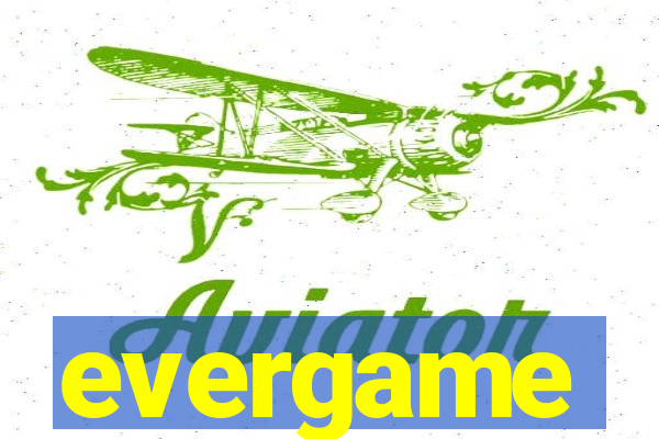 evergame