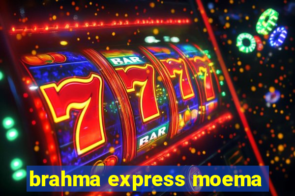 brahma express moema