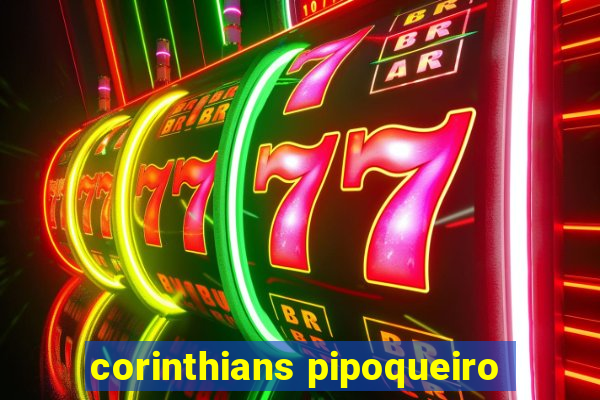 corinthians pipoqueiro