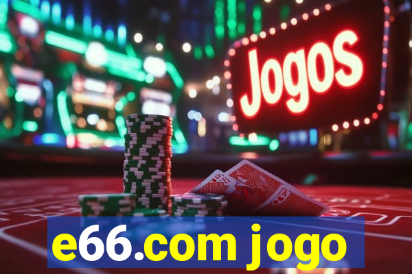 e66.com jogo