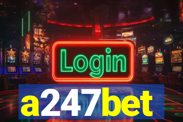 a247bet